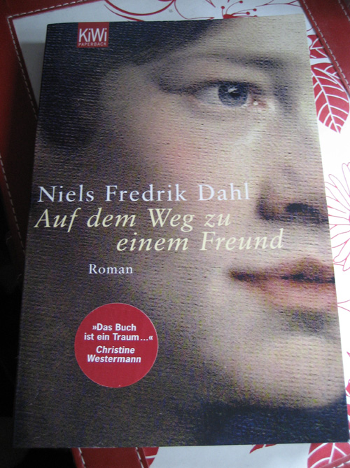 Niels Fredrik Dahl: Auf dem Weg zu einem Freund
