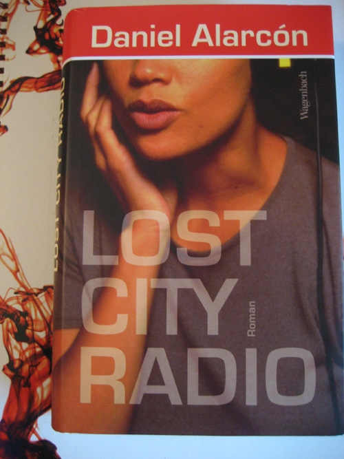 Daniel Alarcón: Lost City Radio